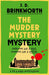 The Murder Mystery Mystery