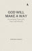 God Will Make A Way