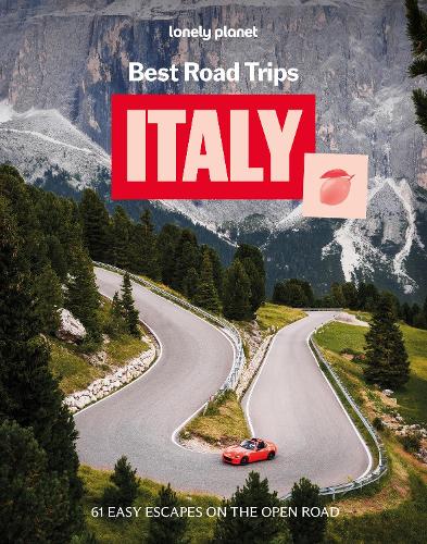 Lonely Planet Best Road Trips Italy