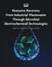 Resource Recovery from Industrial Wastewater through Microbial Electrochemical Technologies