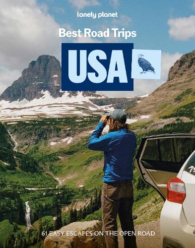Lonely Planet Best Road Trips USA