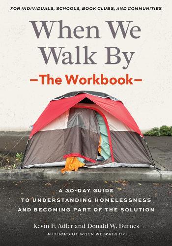 When We Walk By: The Workbook