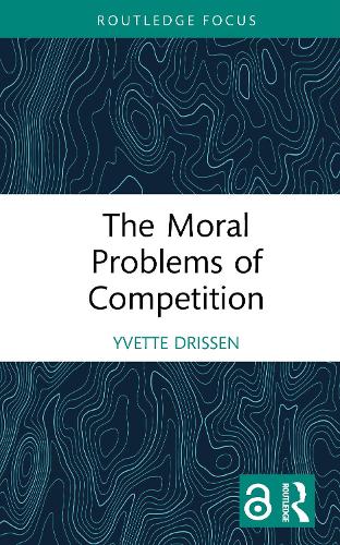 The Moral Problems of Competition