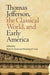 Thomas Jefferson, the Classical World and Early America