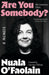 ARE YOU SOMEBODY?