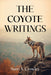 The Coyote Writings