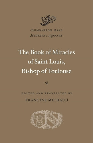 The Book of Miracles of Saint Louis, Bishop of Toulouse