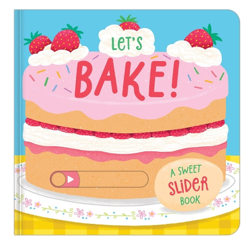 Let's Bake!