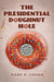 The Presidential Doughnut Hole