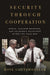 Security Through Cooperation