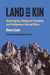 Land Is Kin