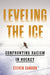 Leveling the Ice