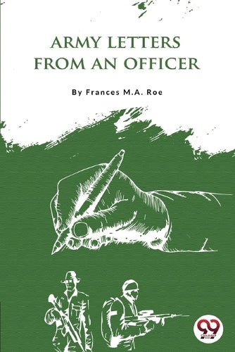 Army Letters from an Officer's Wife