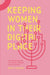 Keeping Women in Their Digital Place