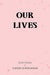 Our Lives