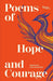 Poems of Hope and Courage
