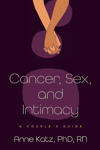 Cancer, Sex, and Intimacy