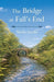 The Bridge at Fall's End