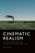 Cinematic Realism