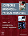 Acute Care Handbk For Physical