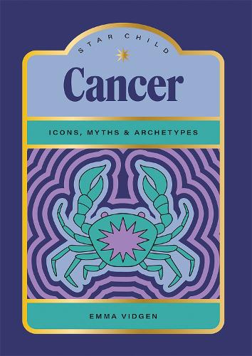 Star Child: Cancer