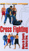Cross Fighting