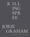 Killing Spree: Poems