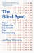 The Blind Spot