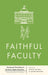Faithful Faculty