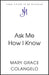 Ask Me How I Know