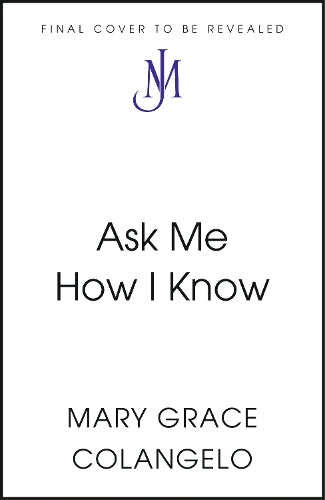 Ask Me How I Know