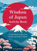 Wisdom of Japan Activity Book