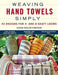 Weaving Hand Towels Simply