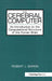 The Cerebral Computer