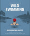 The Little Book of Wild Swimming