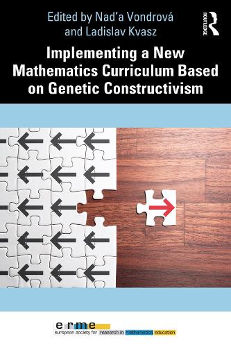 Implementing a New Mathematics Curriculum Based on Genetic Constructivism