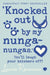 ‘Knocked out by my nunga-nungas.’