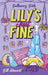 Galloway Girls: Lily's Just Fine