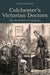 Colchester's Victorian Doctors
