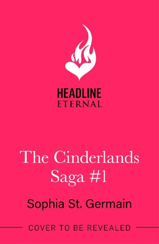 The Cinderlands Saga #1