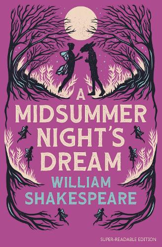 A Midsummer Night’s Dream