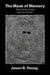 The Mask of Memory