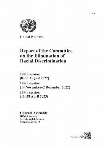 Report of the Committee on the Elimination of Racial Discrimination, Seventy-eighth Session