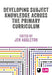 Developing Subject Knowledge Across the Primary Curriculum
