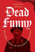 Dead Funny