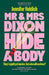Mr & Mrs Dixon Hide A Body