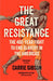 The Great Resistance