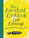 The Riverford Cookbook: Easy Evenings