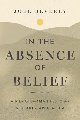 In the Absence of Belief