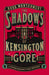 The Shadows of Kensington Gore